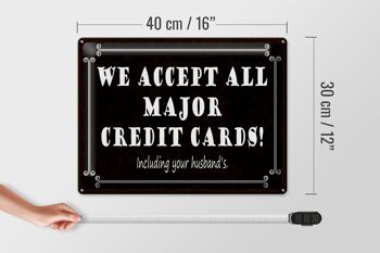 Plaque en étain indiquant 40x30cm "Nous acceptons toutes les principales cartes de crédit" 4