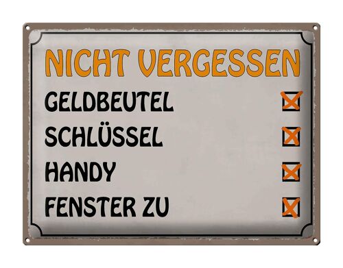 Blechschild Spruch 40x30cm Liste nicht vergessen Geldbeutel