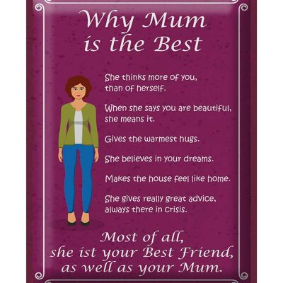 Blechschild Spruch 30x40cm why Mam is the best Mama beste