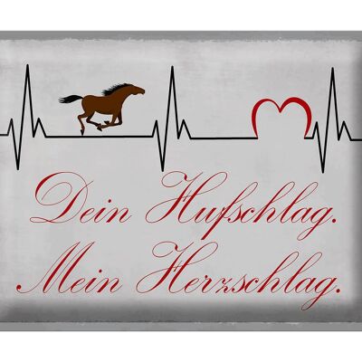Targa in metallo 40x30 cm con scritta "cavallo, il tuo battito cardiaco".