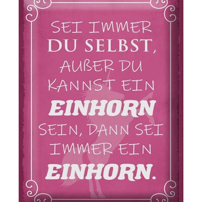 Blechschild Spruch 30x40cm Einhorn sei immer du selbst