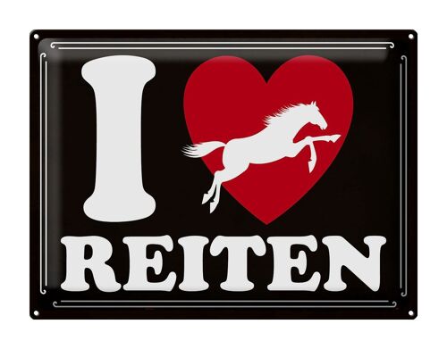 Blechschild Spruch 40x30cm Pferde i love reiten Herz