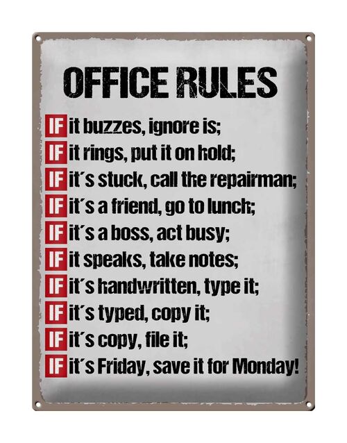 Blechschild Spruch 30x40cm Office rules it buzzes ignore is