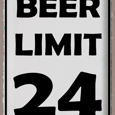 Blechschild Spruch 30x40cm BEER Limit 24 Bier