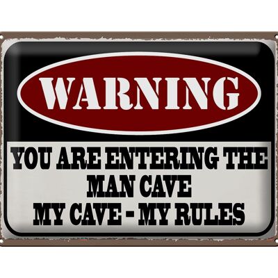 Cartel de chapa que dice 40x30 cm Advertencia de que entras en la cueva del hombre