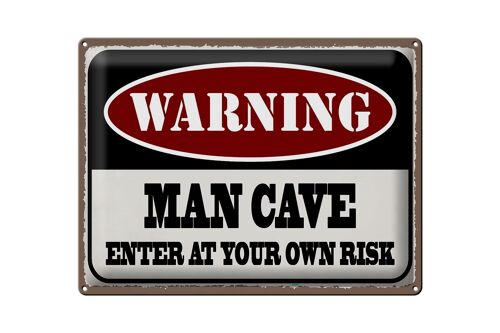 Blechschild Spruch 40x30cm Warning man cave enter at your