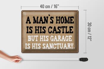 Plaque en étain indiquant 40x30cm La maison de l'homme est le garage de son château 4