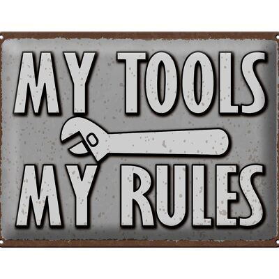 Cartel de chapa que dice 40x30cm mis herramientas mis reglas