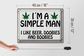 Plaque en étain disant 40x30cm "Je suis un homme simple comme des doobies de bière" 4