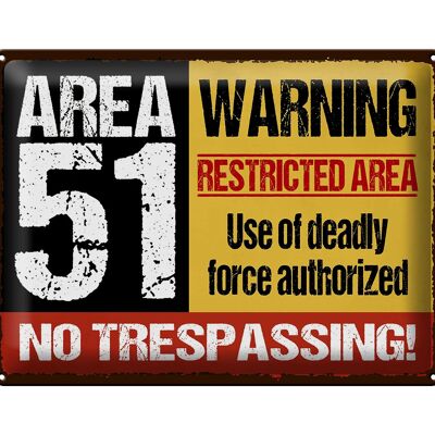 Metal sign saying 40x30cm area 51 warning restricted area