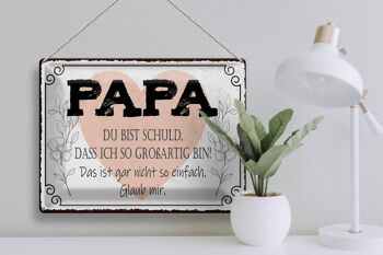 Plaque en tôle disant 40x30cm Papa, c'est ma faute 3