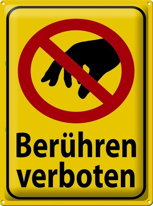 Blechschild Warnschild 30x40cm berühren verboten