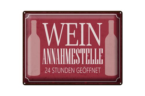 Blechschild Spruch 40x30cm Wein Annahmestelle 24 Stunden