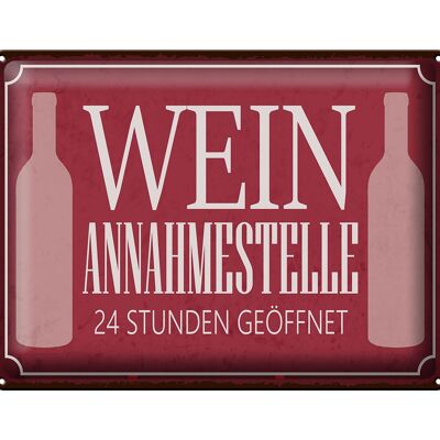 Blechschild Spruch 40x30cm Wein Annahmestelle 24 Stunden