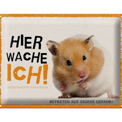 Blechschild Spruch 40x30cm Hamster hier wache ich eigene Gefahr