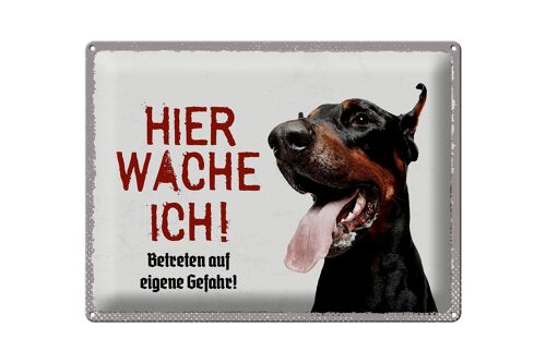 Blechschild Spruch 40x30cm Dobermann hier wache eigene Gefahr