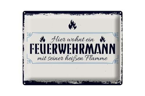 Blechschild Spruch 30x40cm Hier wohnt ein Feuerwehrmann