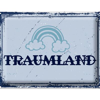 Blechschild Spruch 30x40cm Traumland blau Regenbogen