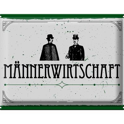 Blechschild Spruch 30x40cm Männerwirtschaft