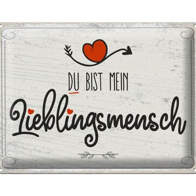 Blechschild Spruch Du bist mein Lieblingsmensch Herz 40x30cm