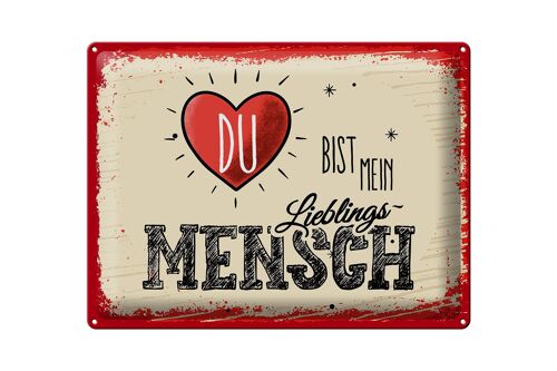 Blechschild Spruch Du bist Mein Herz Lieblingsmensch 40x30cm