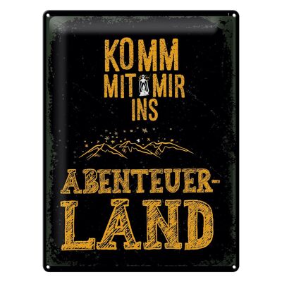 Blechschild Spruch Komm mit mir Abenteuerland schwarz 30x40cm