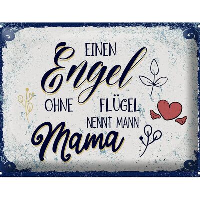 Blechschild Spruch Engel ohne Flügel nennt man Mama 40x30cm