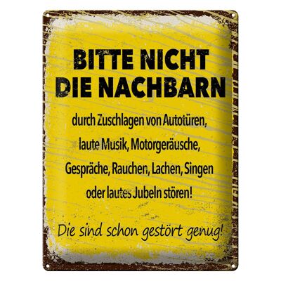 Blechschild Spruch lustig Bitte nicht Nachbarn stören 30x40cm