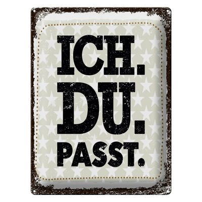 Blechschild Spruch Ich Du Passt 30x40cm Geschenk