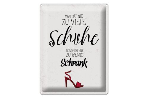 Blechschild Spruch Schuhe nie zu viel Schrank wenig 30x40cm