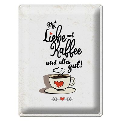 Targa in metallo con scritta "Tutto va bene con amore e caffè", targa bianca 30x40 cm