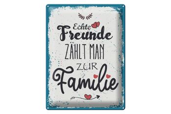 Plaque en tôle disant Les vrais amis font partie de la famille 30x40cm 1