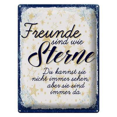 Metal sign saying Friends like stars are always there 30x40cm