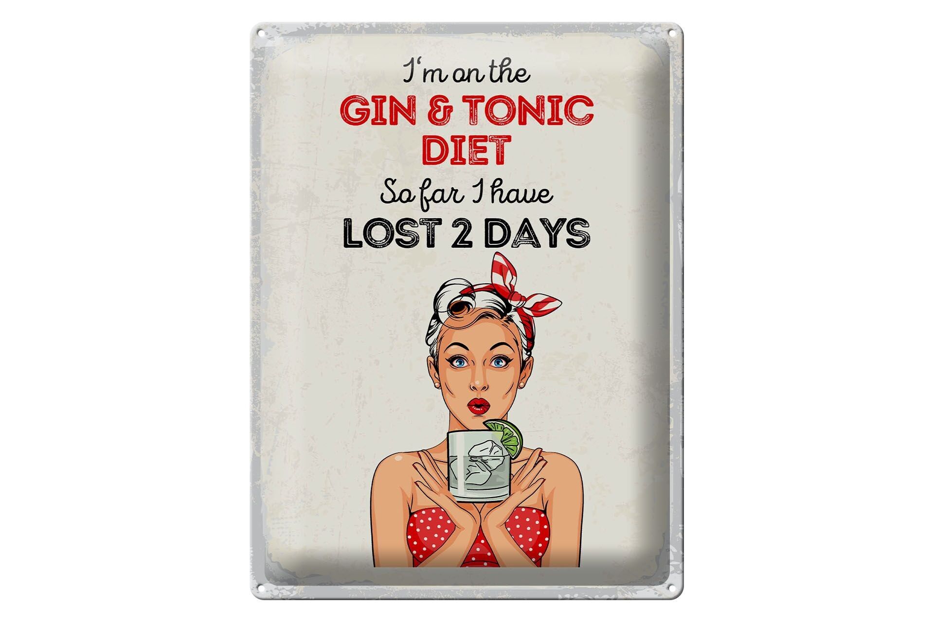 Tin sign saying I`m on the Gin & Tonic Diet red 30x40cm