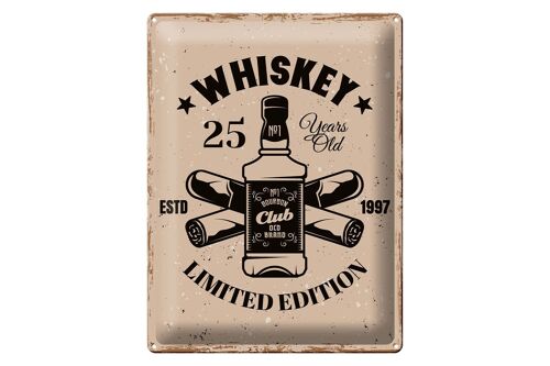 Blechschild Spruch Whiskey 25 years Limited Edition 30x40cm