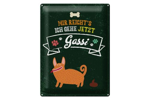 Blechschild Spruch Mir reicht´s ich gehe jetzt Gassi 30x40cm