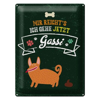 Blechschild Spruch Mir reicht´s ich gehe jetzt Gassi 30x40cm