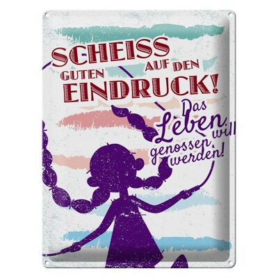 Blechschild Spruch Scheiss auf den guten Eindruck 30x40cm