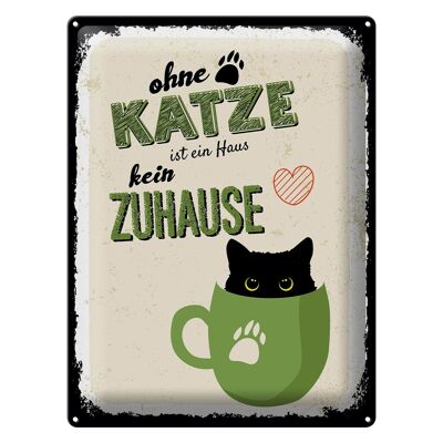 Blechschild Spruch Ohne Katze ist Haus kein Zuhause 30x40cm