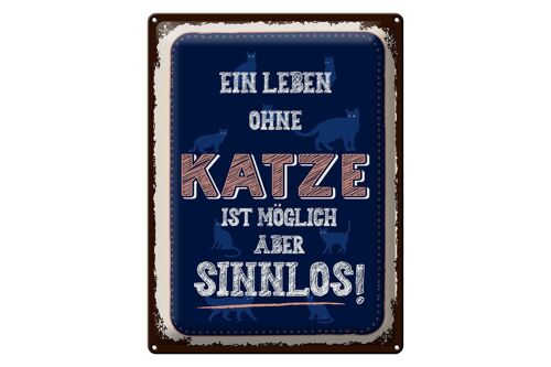 Blechschild Spruch Katze Leben ohne möglich aber 30x40cm