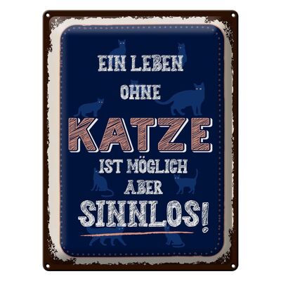 Blechschild Spruch Katze Leben ohne möglich aber 30x40cm