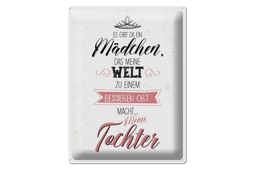 Blechschild Spruch Tochter macht meine Welt besser 30x40cm