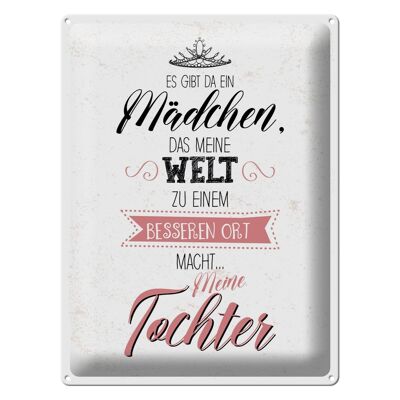 Blechschild Spruch Tochter macht meine Welt besser 30x40cm