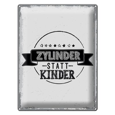 Blechschild Spruch lustig Zylinder statt Kinder 30x40cm