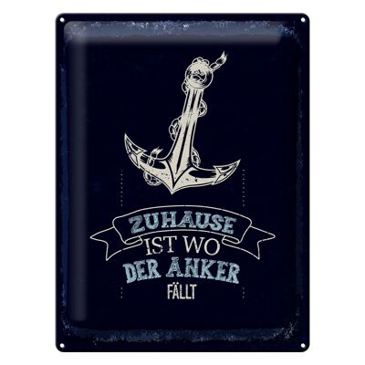 Blechschild Spruch Zuhause ist wo der Anker fällt 30x40cm