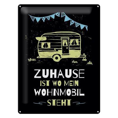 Blechschild Spruch Zuhause ist wo mein Wohnmobil 30x40cm