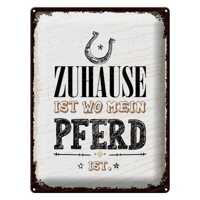 Blechschild Spruch Zuhause ist wo mein Pferd ist 30x40cm