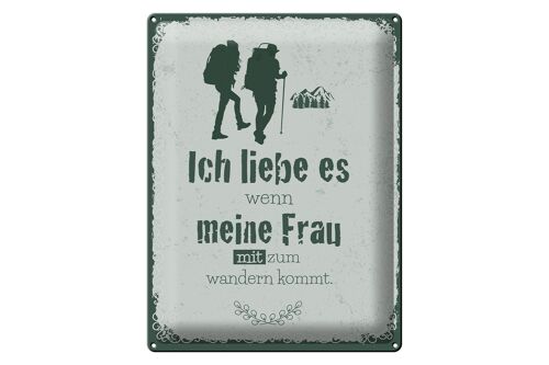 Blechschild Spruch Ich liebe meine Frau mit wandert 30x40cm