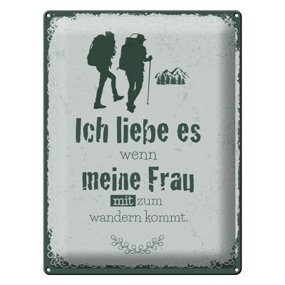 Tin sign saying I love my wife with hikes 30x40cm