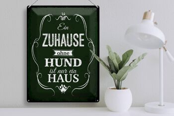 Panneau en étain disant que la maison du chien n'est qu'une maison 30x40cm 3